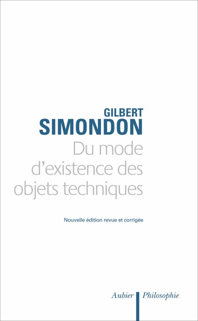 Do modo de existência dos objetos técnicos (Simondon 2008 [1958])