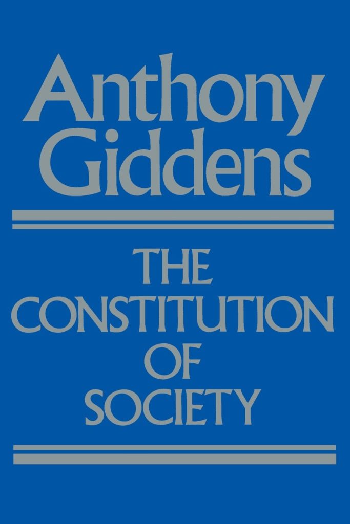 Teoria da estruturação (Giddens 1984)