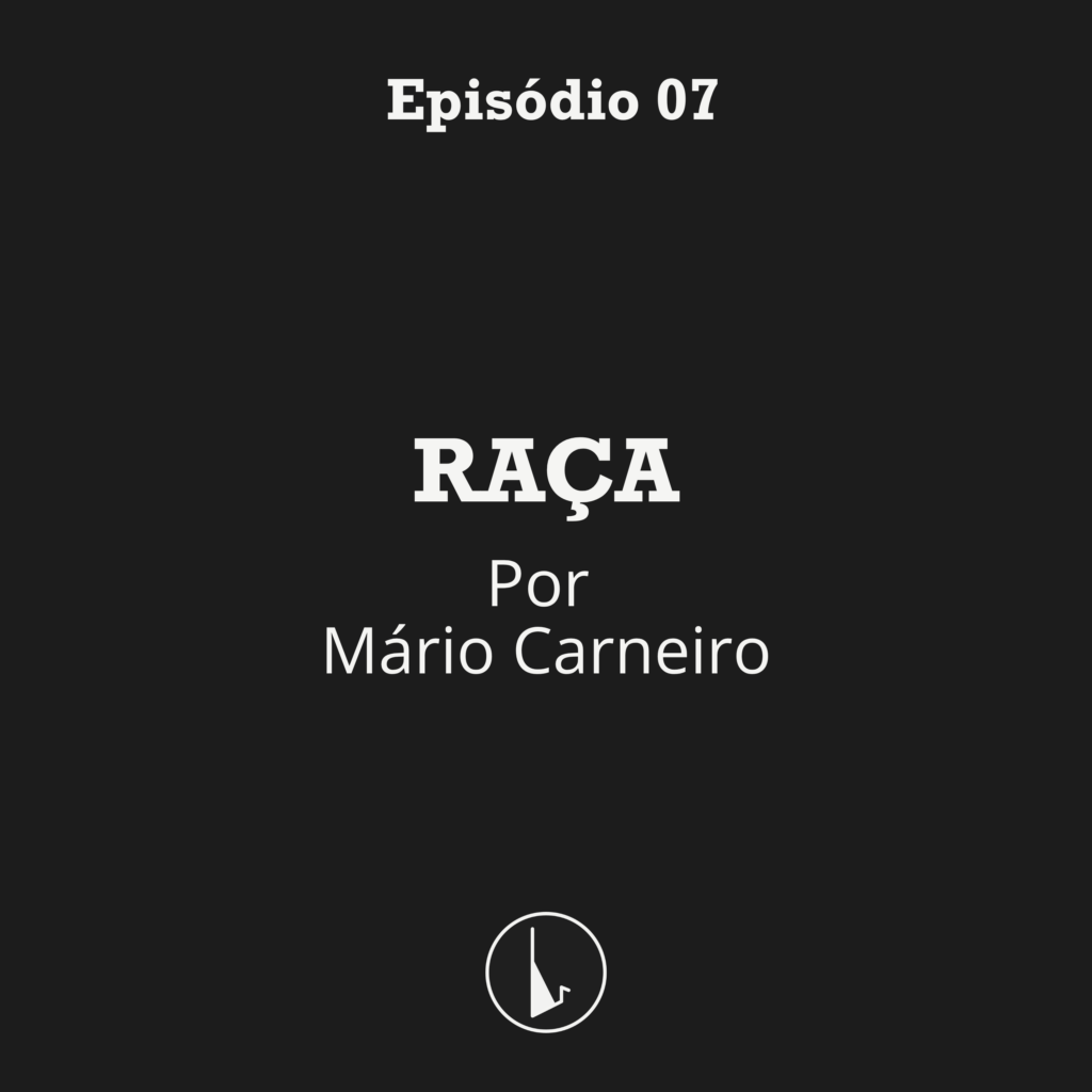 VocabuLaSPA – Episódio [7]: Raça – por Mário Carneiro